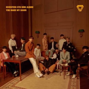 세븐틴(SEVENTEEN) – SEVENTEEN 6th Mini Album ‘YOU MADE MY DAWN’ – EP(8804775120695)【16bit／44.1kHz】韩国区-OppsUnote音乐广场
