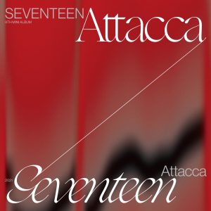 세븐틴(SEVENTEEN) – SEVENTEEN 9th Mini Album ‘Attacca'(192641682551)【16bit／44.1kHz】韩国区-OppsUnote音乐广场