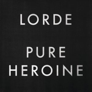 Lorde – Pure HeroineⒺ(00602537518982)【16bit／44.1kHz】土耳其区-OppsUnote音乐广场