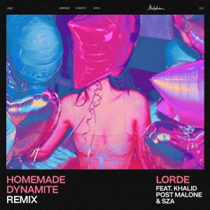 Lorde – Homemade Dynamite (Remix) [feat. Khalid, Post Malone & SZA] – Single(00602567021520)【16bit／44.1kHz】土耳其区-OppsUnote音乐广场
