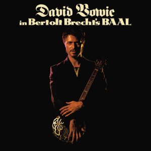 David Bowie – David Bowie In Bertolt Brecht’s Baal – EP(0094637014059)【16bit／44.1kHz】土耳其区-OppsUnote音乐广场