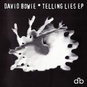 David Bowie – Telling Lies (Remixes) [2022 Remaster] – EP(190296688836)【16bit／44.1kHz】土耳其区-OppsUnote音乐广场