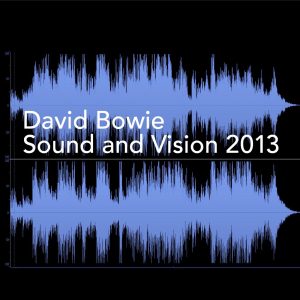 David Bowie – Sound and Vision 2013 – Single(825646415427)【16bit／44.1kHz】土耳其区-OppsUnote音乐广场