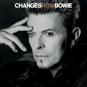 David Bowie – ChangesNowBowie(190295332341)【16bit／44.1kHz】土耳其区-OppsUnote音乐广场