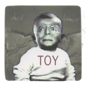 David Bowie – Toy (Toy：Box)(190296773242)【16bit／44.1kHz】土耳其区-OppsUnote音乐广场