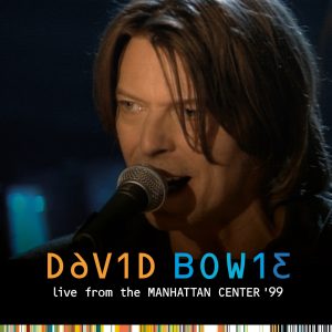David Bowie – Live from the Manhattan Center, ’99 E.P. – Single(5021732467560)【16bit／44.1kHz】土耳其区-OppsUnote音乐广场