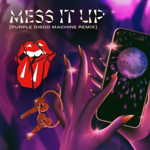 The Rolling Stones – Mess It Up (Purple Disco Machine Remix) – Single(00602458832860)【24bit／96.0kHz】土耳其区-OppsUnote音乐广场