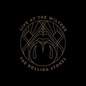 The Rolling Stones – Live at the WilternⒺ(00602458129595)【24bit／48.0kHz】土耳其区-OppsUnote音乐广场