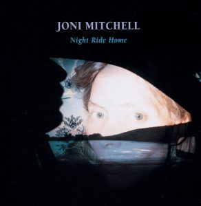Joni Mitchell – Night Ride Home(00720642430224)【16bit／44.1kHz】土耳其区-OppsUnote音乐广场