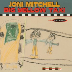 Joni Mitchell – Big Yellow Taxi (Remixed) – EP(00093624360063)【24bit／44.1kHz】土耳其区-OppsUnote音乐广场