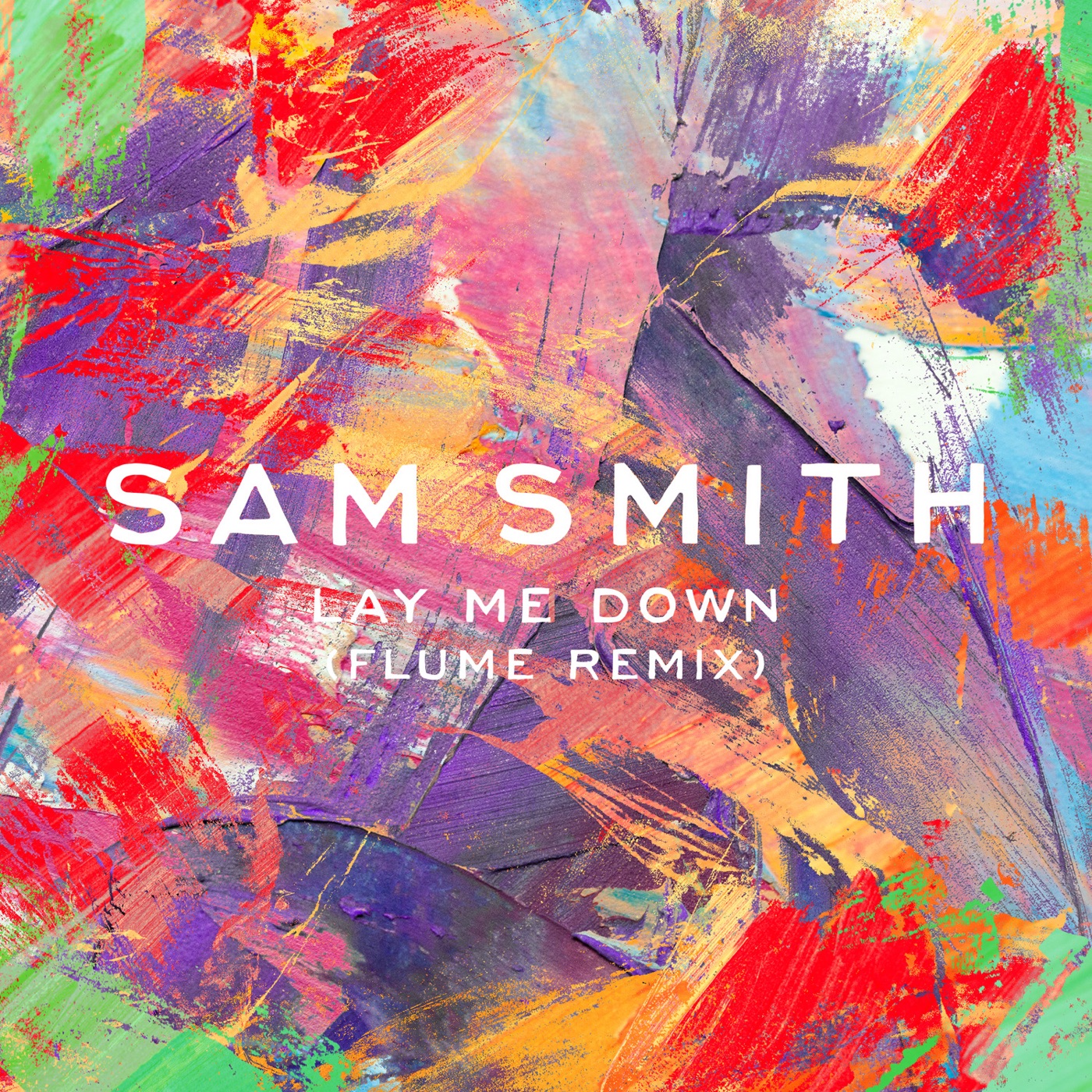 Sam Smith – Lay Me Down (Flume Remix) – Single(00602547509482)【16bit／44.1kHz】美国区-OppsUnote音乐广场