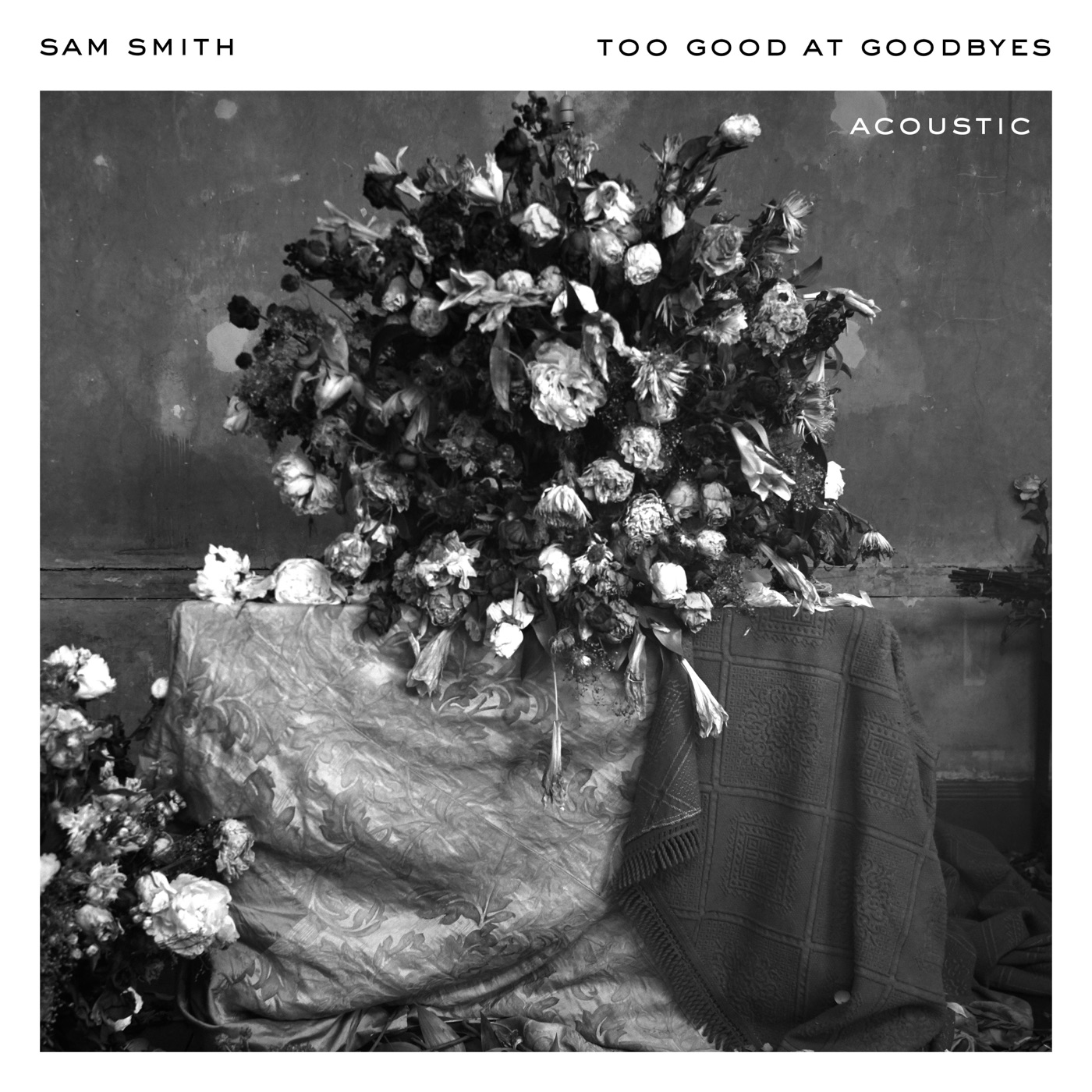 Sam Smith – Too Good At Goodbyes (Acoustic) – Single(00602557962253)【24bit／44.1kHz】美国区-OppsUnote音乐广场