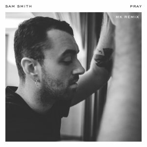 Sam Smith – Pray (MK Remix) – SingleⒺ(00602567647157)【24bit／44.1kHz】美国区-OppsUnote音乐广场