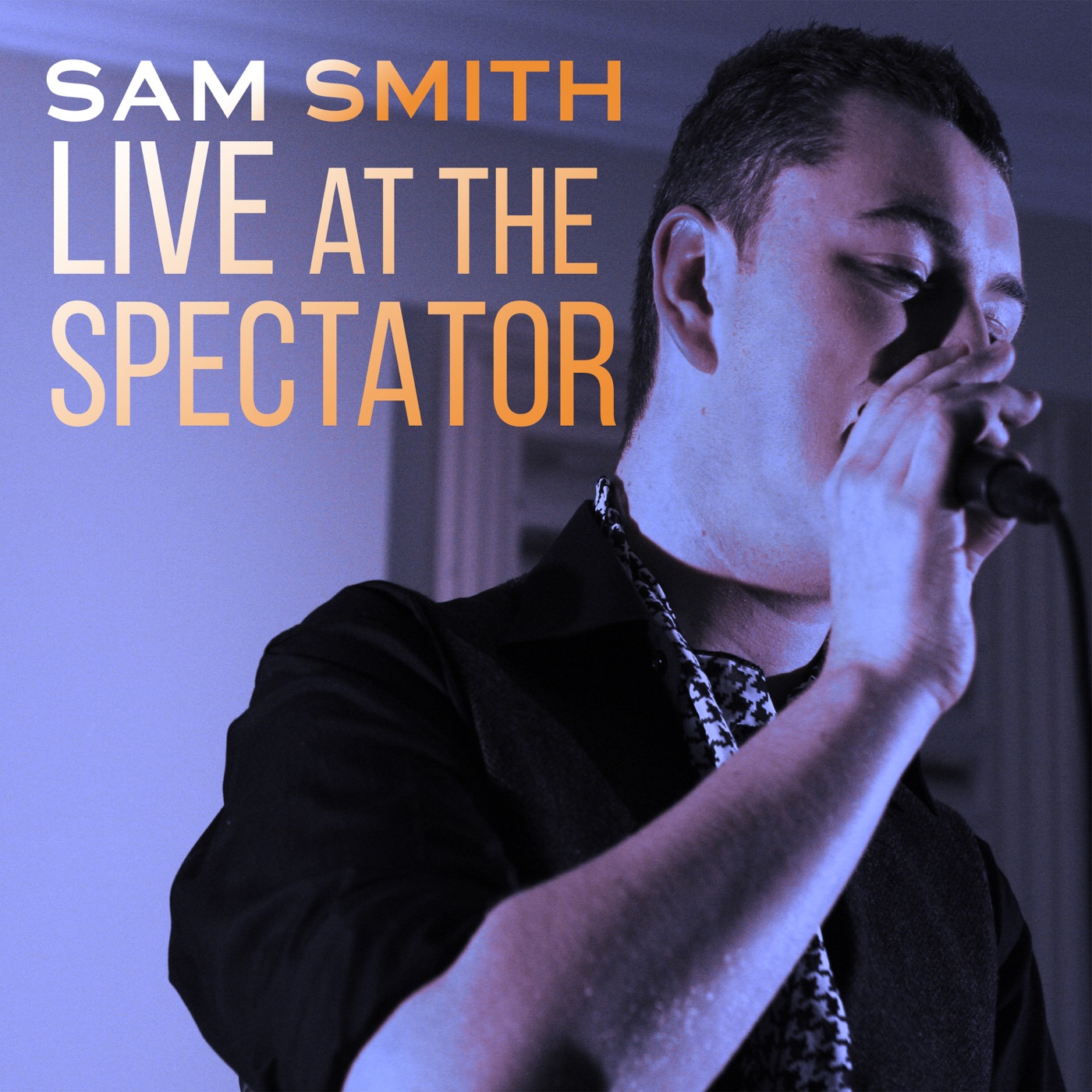 Sam Smith – Live at the Spectator(5059033207905)【16bit／44.1kHz】美国区-OppsUnote音乐广场