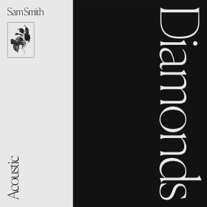 Sam Smith – Diamonds (Acoustic) – Single(00602435260051)【24bit／44.1kHz】美国区-OppsUnote音乐广场