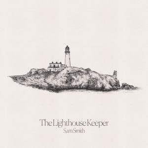 Sam Smith – The Lighthouse Keeper – Single(00602435492070)【24bit／44.1kHz】美国区-OppsUnote音乐广场