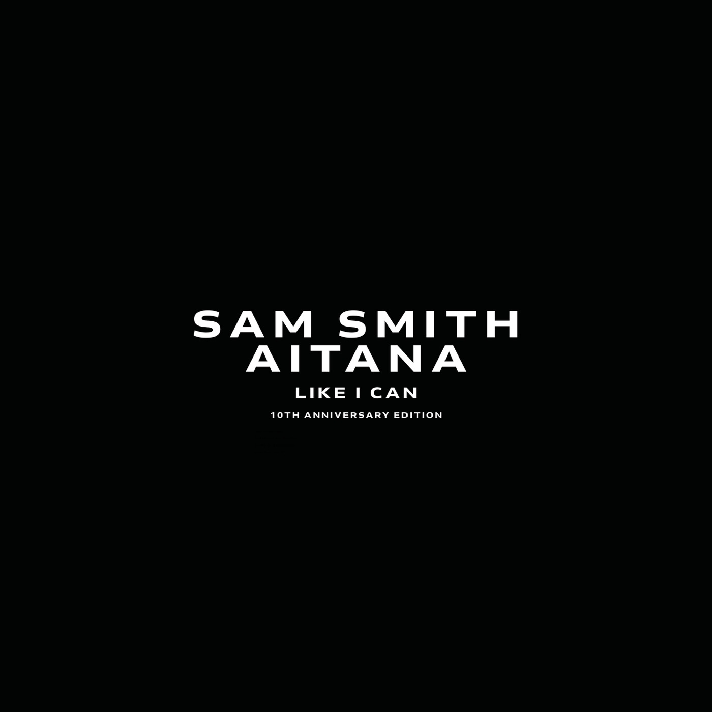 Sam Smith – Like I Can – Single(00602475030270)【24bit／96.0kHz】美国区-OppsUnote音乐广场