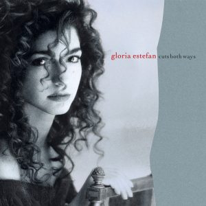 Gloria Estefan – Cuts Both Ways(074644521726)【24bit／44.1kHz】土耳其区-OppsUnote音乐广场