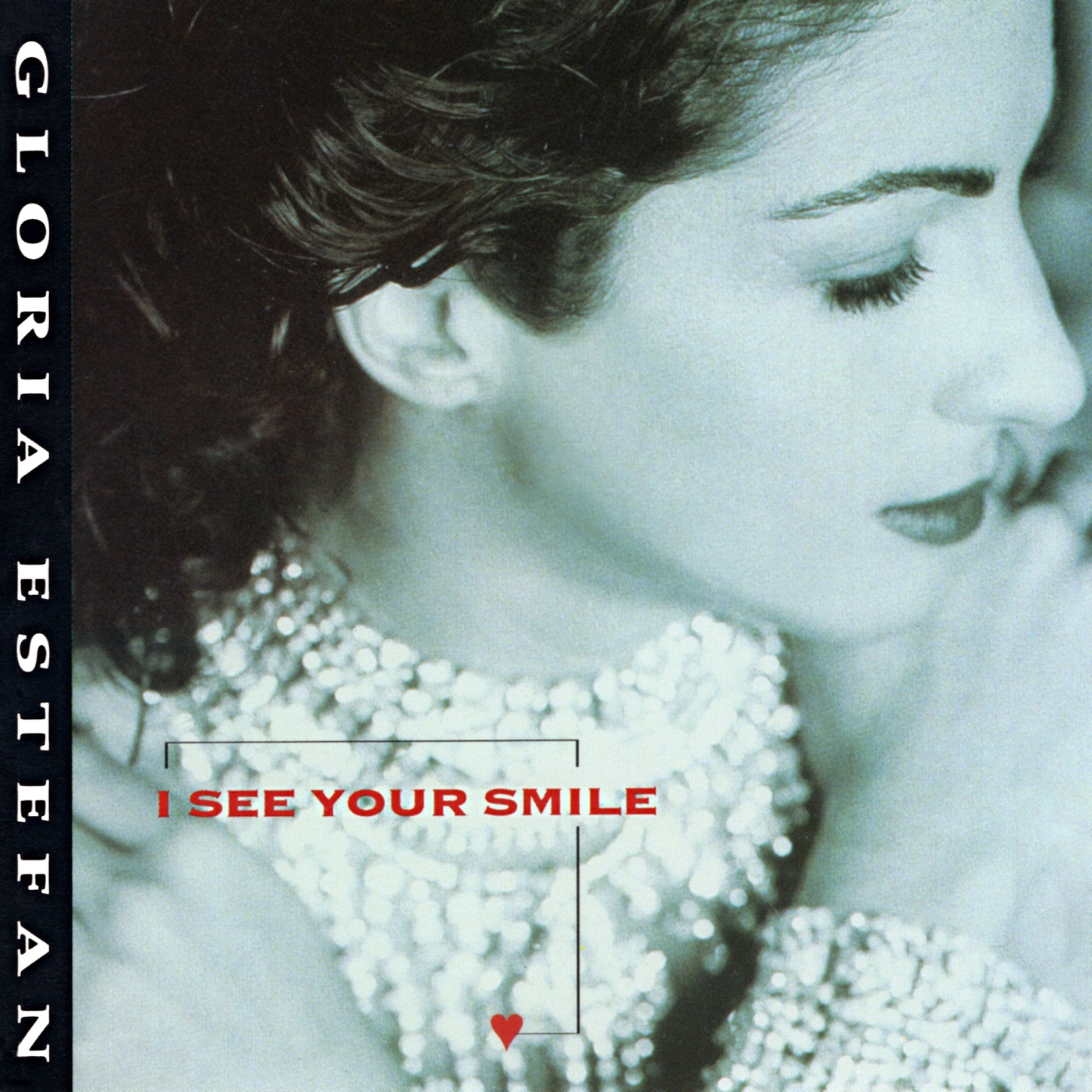 Gloria Estefan – I See Your Smile – EP(886448512363)【16bit／44.1kHz】土耳其区-OppsUnote音乐广场