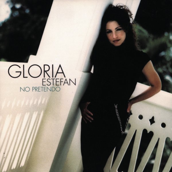 Gloria Estefan – No Pretendo – EP(098707864629)【16bit／44.1kHz】土耳其区-OppsUnote音乐广场