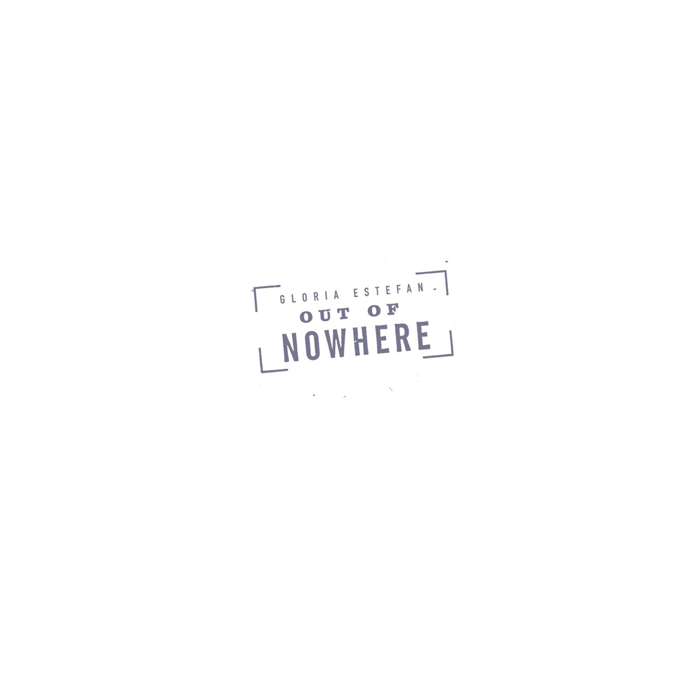 Gloria Estefan – Out of Nowhere(098707957628)【16bit／44.1kHz】土耳其区-OppsUnote音乐广场