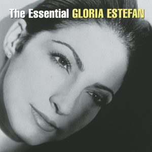 Gloria Estefan – The Essential Gloria Estefan(828768908525)【16bit／44.1kHz】土耳其区-OppsUnote音乐广场