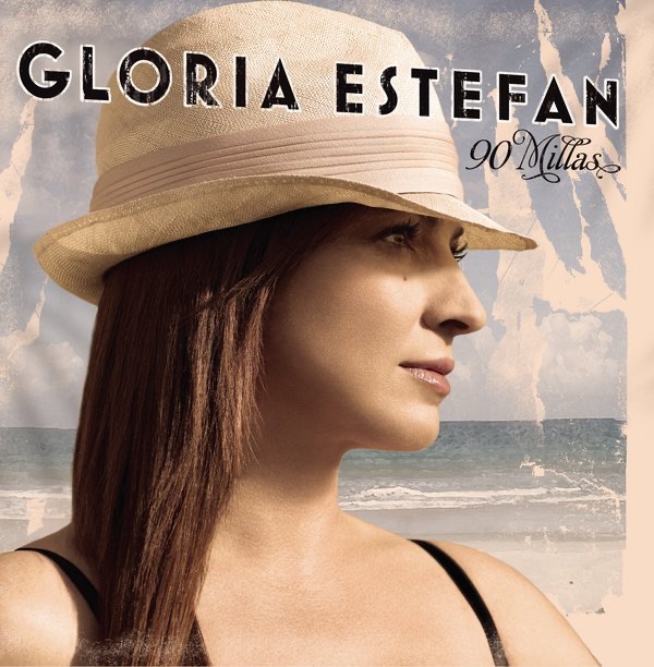 Gloria Estefan – 90 Millas(886971691122)【16bit／44.1kHz】土耳其区-OppsUnote音乐广场