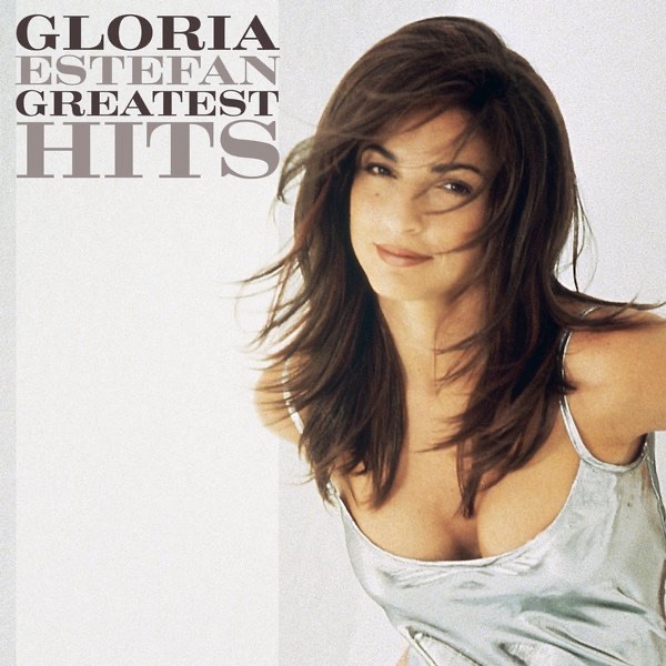 Gloria Estefan – Greatest Hits(884977884296)【16bit／44.1kHz】土耳其区-OppsUnote音乐广场