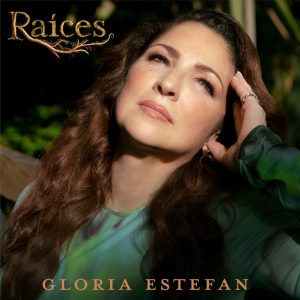 Gloria Estefan – Raíces – Single(196872970166)【24bit／48.0kHz】土耳其区-OppsUnote音乐广场