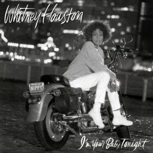 Whitney Houston – I’m Your Baby Tonight(884977748376)【24bit／96.0kHz】土耳其区-OppsUnote音乐广场