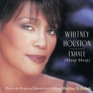 Whitney Houston – Exhale – EP(884977490138)【16bit／44.1kHz】土耳其区-OppsUnote音乐广场