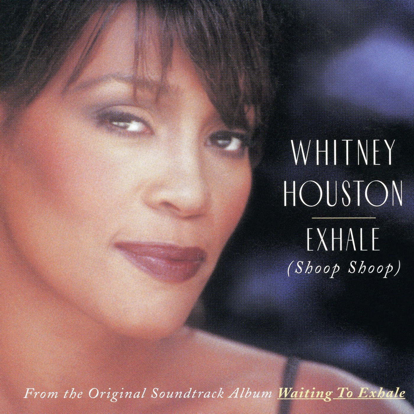 Whitney Houston – Exhale – EP(884977490138)【16bit／44.1kHz】土耳其区-OppsUnote音乐广场