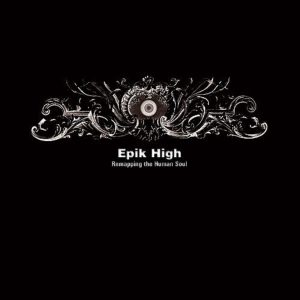 에픽하이(Epik High) – Remapping the Human SoulⒺ(08809114102691)【16bit／44.1kHz】韩国区-OppsUnote音乐广场
