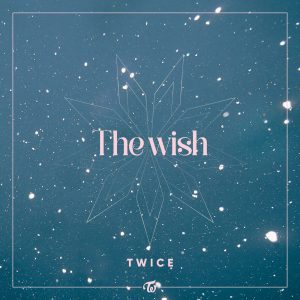 TWICE – The wish – Single(5021732578778)【16bit／44.1kHz】韩国区-OppsUnote音乐广场