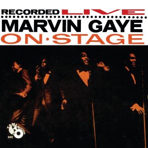 Marvin Gaye – Recorded Live： Marvin Gaye On Stage(00602547137012)【24bit／44.1kHz】美国区-OppsUnote音乐广场