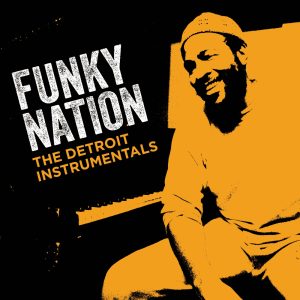 Marvin Gaye – Funky Nation： The Detroit Instrumentals(00602435684642)【16bit／44.1kHz】美国区-OppsUnote音乐广场