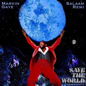 Marvin Gaye – Save The World Remix Suite – EP(00602445148288)【24bit／44.1kHz】美国区-OppsUnote音乐广场