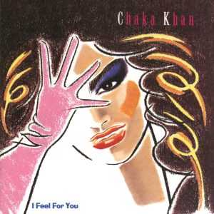 Chaka Khan – I Feel for You(603497188666)【16bit／44.1kHz】土耳其区-OppsUnote音乐广场