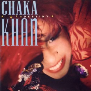 Chaka Khan – Destiny(603497989416)【16bit／44.1kHz】土耳其区-OppsUnote音乐广场