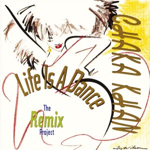 Chaka Khan – Life Is a Dance – Remix Project(075992594660)【16bit／44.1kHz】土耳其区-OppsUnote音乐广场