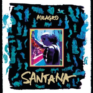 Santana – Milagro(00731451319723)【16bit／44.1kHz】美国区-OppsUnote音乐广场