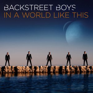 Backstreet Boys – In a World Like This (Deluxe World Tour Edition)(0886444560528)【16bit／44.1kHz】土耳其区-OppsUnote音乐广场