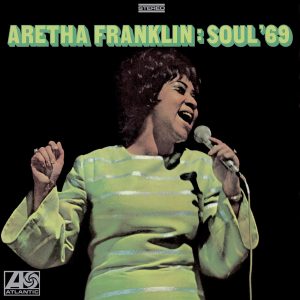 Aretha Franklin – Soul ’69(603497896660)【24bit／192.0kHz】土耳其区-OppsUnote音乐广场