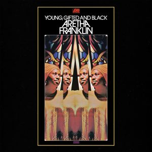 Aretha Franklin – Young, Gifted and Black(603497896363)【24bit／48.0kHz】土耳其区-OppsUnote音乐广场