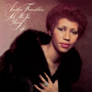 Aretha Franklin – Let Me In Your Life(603497896738)【24bit／192.0kHz】土耳其区-OppsUnote音乐广场