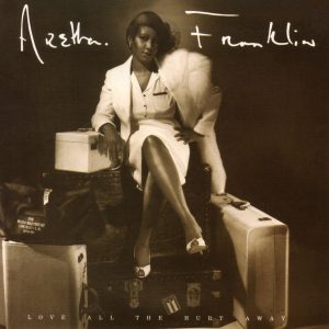 Aretha Franklin – Love All the Hurt Away (Expanded Edition)(886447273418)【16bit／44.1kHz】土耳其区-OppsUnote音乐广场