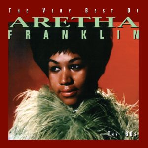 Aretha Franklin – The Very Best of Aretha Franklin – The 60’s(603497895953)【24bit／48.0kHz】土耳其区-OppsUnote音乐广场