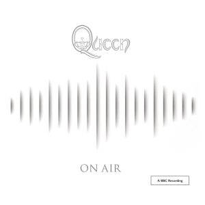 Queen – On Air(00602557206463)【24bit／44.1kHz】土耳其区-OppsUnote音乐广场