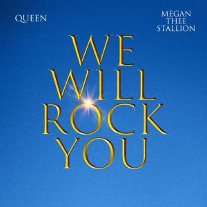 Queen – We Will Rock You (Megan Thee Stallion Version) – Single(00602475169987)【16bit／44.1kHz】土耳其区-OppsUnote音乐广场
