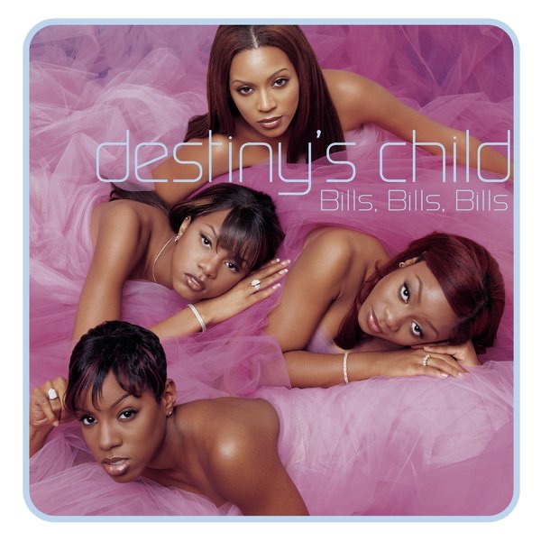 Destiny’s Child – Bills, Bills, Bills – EP(098707917622)【16bit／44.1kHz】土耳其区-OppsUnote音乐广场